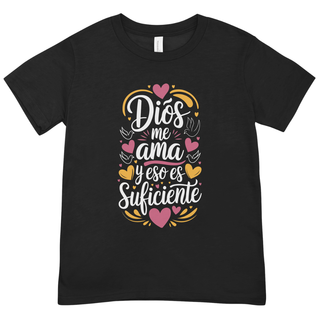 Polera Dios Me Ama Y Eso Es Suficiente
